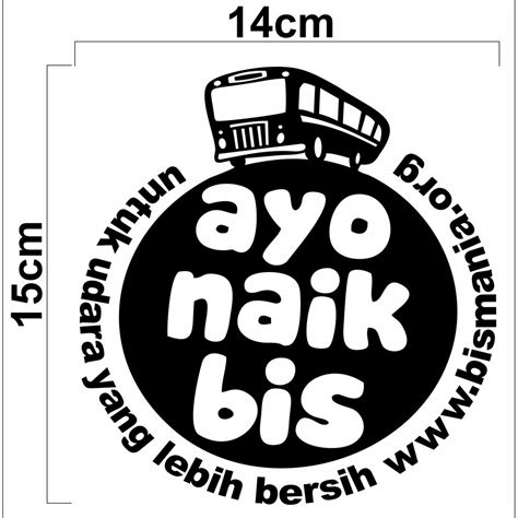 Jual Stiker Cutting Gambar Ayo Naik Bis Shopee Indonesia