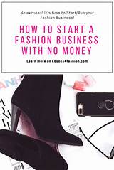 Photos of How To Start A Fashion Business With No Money