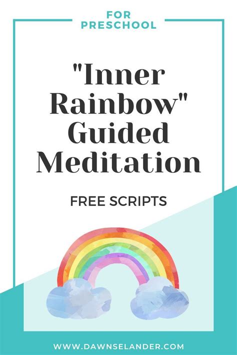 Inner Rainbow Meditation For Preschool Dawn Selander