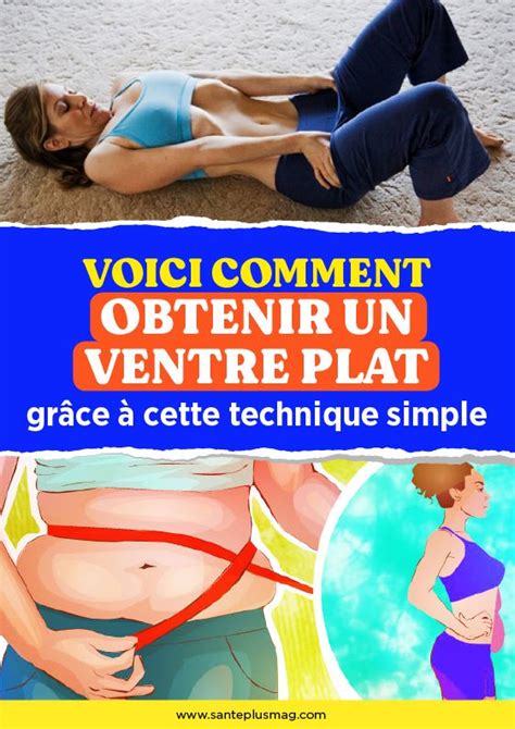 voici comment obtenir un ventre plat grâce à cette technique simple ventre ventre plat