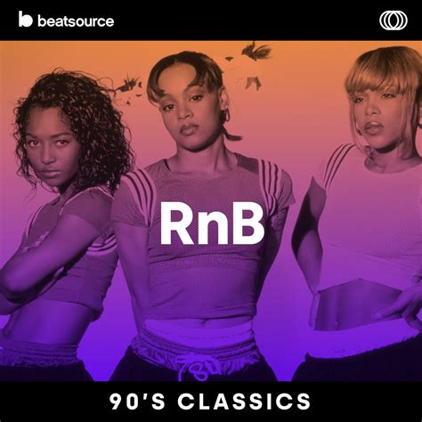 90s Randb Classics A Playlist For Djs