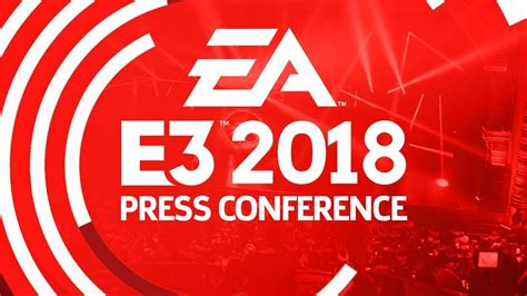 Full Ea Play E3 2018 Press Conference Youtube