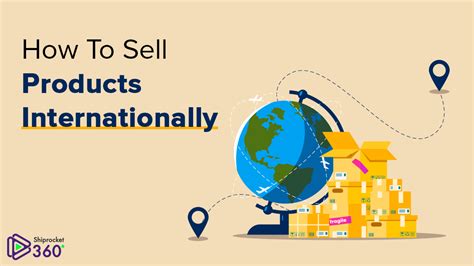 Sell Products Internationally A Complete Guide Shiprocket
