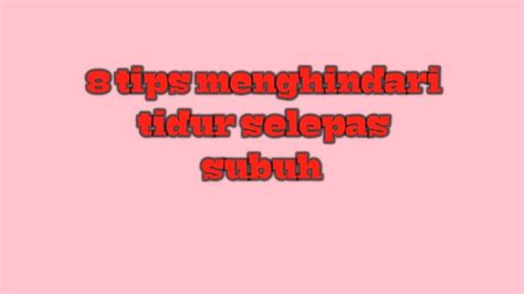 Win a book about luxe housing ideas from bee. 8 tips menghindari tidur selepas subuh - YouTube