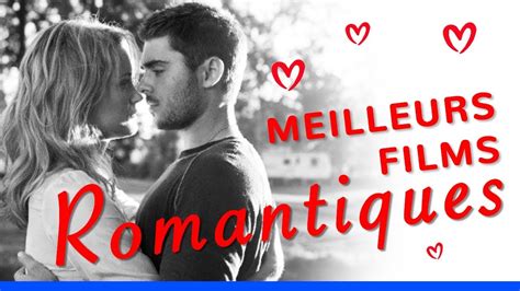 Top 10 Des Meilleurs Films Romantiques Bande Annonce Youtube