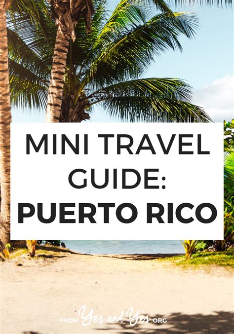 Mini Travel Guide Puerto Rico