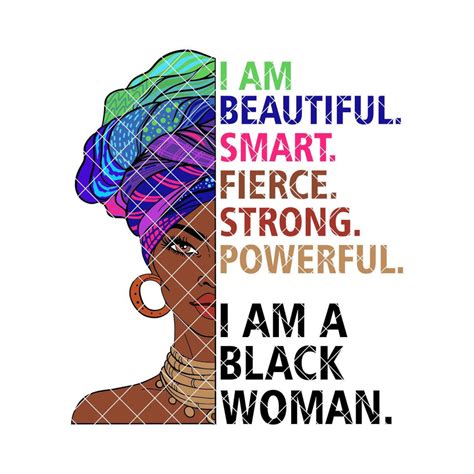 I Am Beautiful Smart Fierce Strong Powerful Svg I Am A Black Etsy
