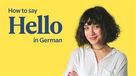 How To Say Hello In German German Greetings German In 60 Seconds