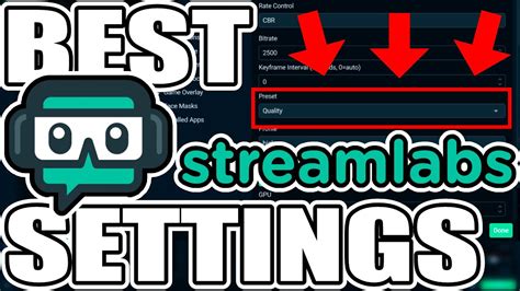 BEST STREAMLABS OBS SETTINGS FOR STREAMING RECORDING YouTube