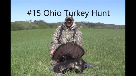 15 Ohio Turkey Hunt Youtube