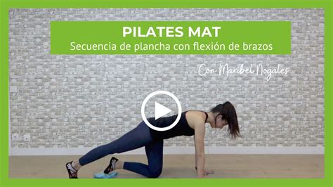 Secuencia De Plancha Con Flexión De Brazos En Pilates Mat Youtube