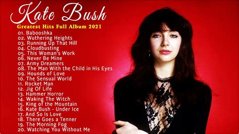 kate bush greatest hist full album 2021 best song of kate bush youtube