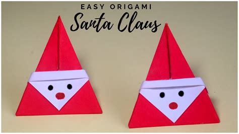 Origami Santa Claus Christmas Paper Decorations Christmas Crafts