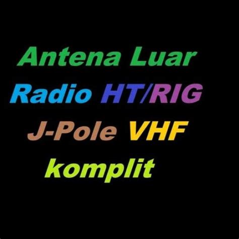 Jual Antena J Pole Vhf Komplit Kabel Dan Konektor Ke Ht Dan Rig