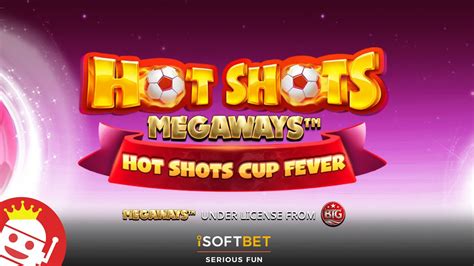 Hot Shots Megaways 💥 Isoftbet 💥 New Slot 💥 First Look Youtube