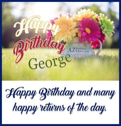 Happy Birthday George