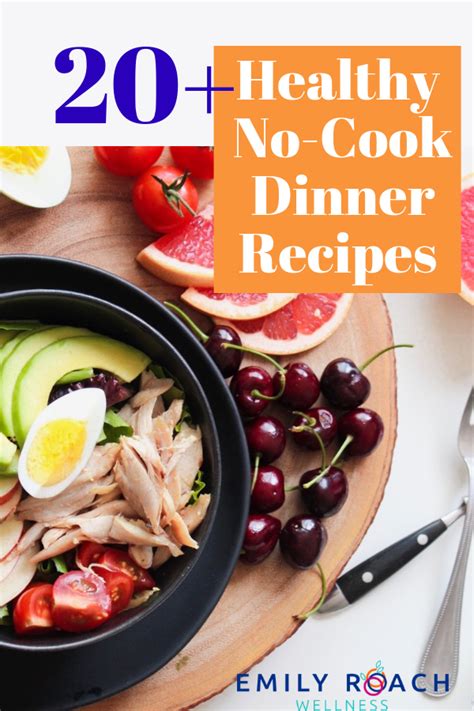 Over 20 Healthy No Cook Recipes Recipes Cooking Dinner Healthy Recipes