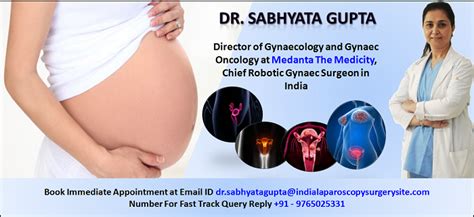 dr sabhyata gupta best robotic gynecologic surgeon medanta hospital gurgaon india robotic