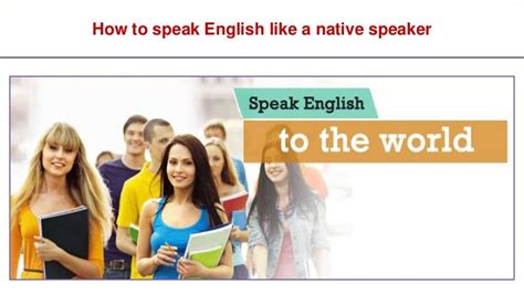 How To Speak English Like A Native Speaker Is Explained By English