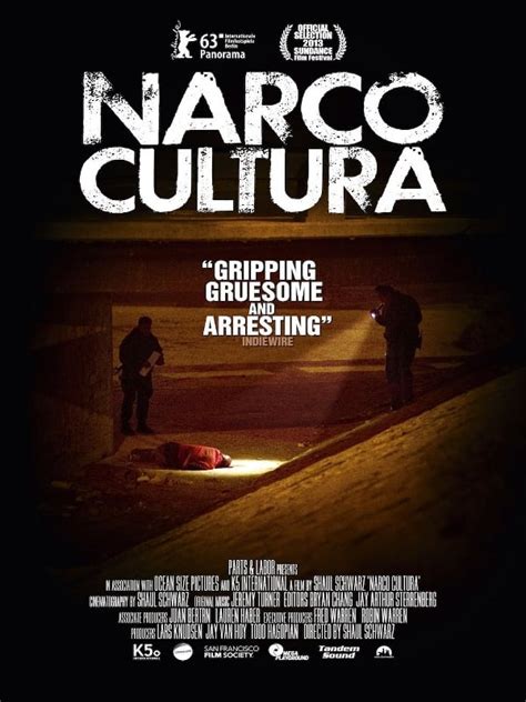 Narco Cultura Film Documentaire 2013 Allociné