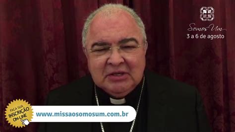 Cardeal Orani João Tempesta Fala Sobre A Conferência Internacional Somos Um Youtube
