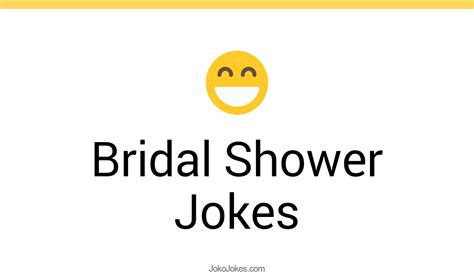 2 Bridal Shower Jokes And Funny Puns Jokojokes