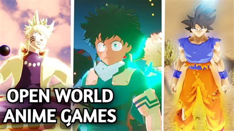 Top 3 Open World Anime Games My Hero Academia Naruto Dragon Ball Z