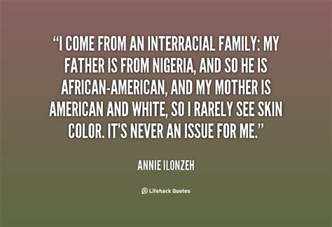 Quotes About Being Mixed Race 43 Quotes