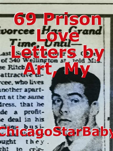 69 Prison Love Letters By Art My Father To Mary My Mother 1951