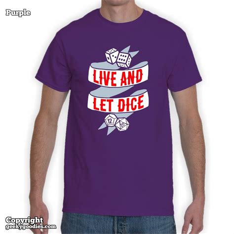 New T Shirt Design Live And Let Dice Live And Let Dice And May The