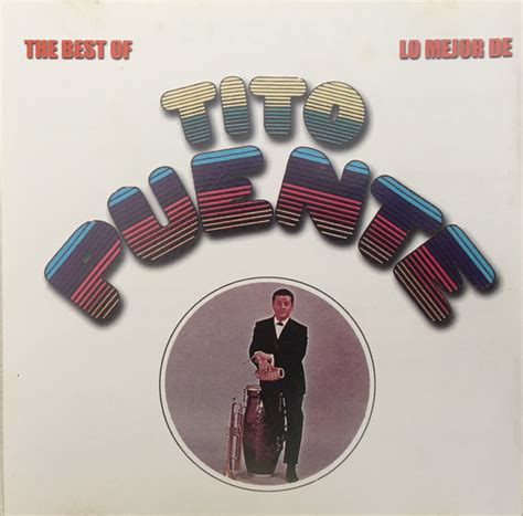 tito puente the best of tito puente lo mejor de 1999 cd discogs