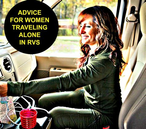 Advice For Women Traveling Alone In Rvs Skyaboveus
