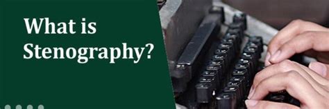 What Is A Stenography