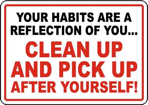 Clean Up And Pick Up After Yourself Sign 10 Instant Savings