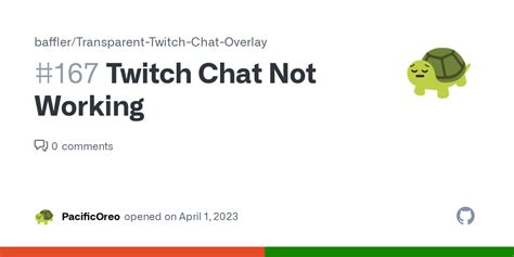 Twitch Chat Not Working · Issue 167 · Bafflertransparent Twitch Chat