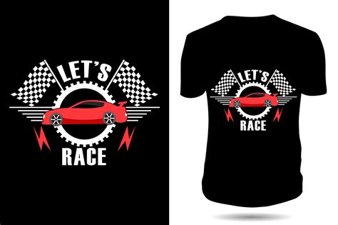 Lets Race Car Tshirt Graphic By Sahirtshirt · Creative Fabrica