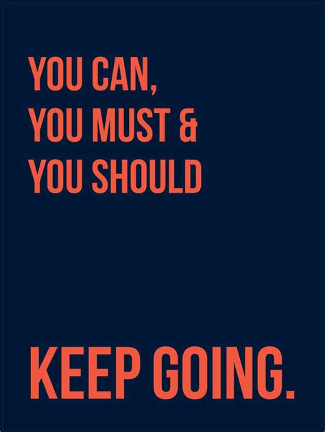 Keep Going I Print By Typobox Posterlounge