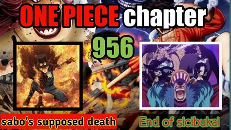 One Piece Chapter 956 Review End Of Sicibukai Sabo Death Coby Vs