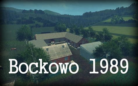 Fs15 Bockowo 1989 • Farming Simulator 19 17 22 Mods Fs19 17 22 Mods