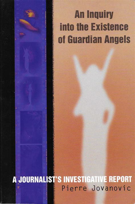 An Inquiry Into The Existence Of Guardian Angels A Journalists