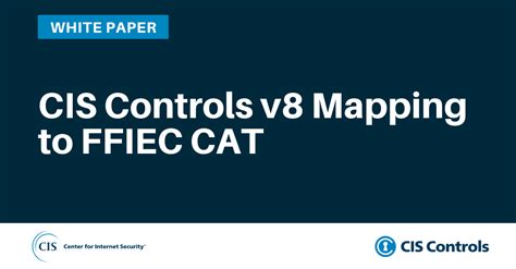Cis Controls V8 Mapping To Ffiec Cat