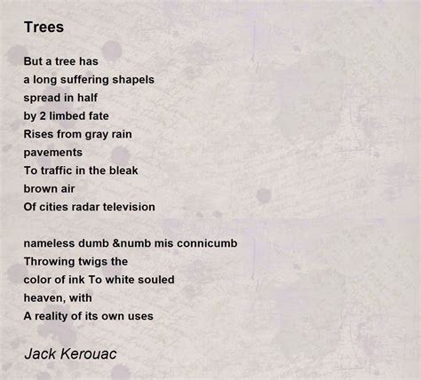 Trees Poem By Jack Kerouac Poem Hunter