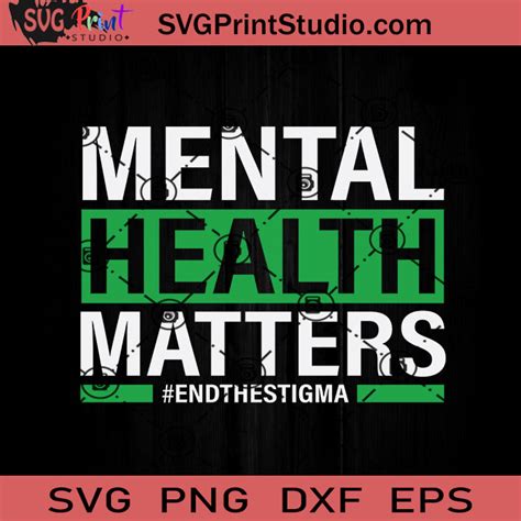 Mental Health Matters SVG, Cancer SVG, Awareness SVG EPS DXF PNG Cricut