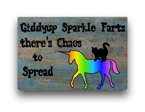 Giddy Up Sparkle Farts Theres Chaos To Spread Rainbow Etsy
