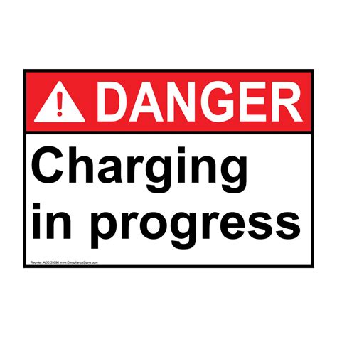 Danger Sign Charging In Progress Ansi