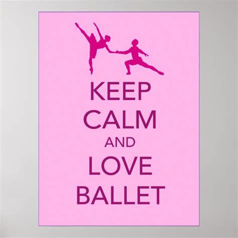 Keep Calm And Love Ballet T Print