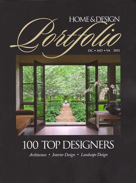 2011 Home And Design Portfolio Of 100 Top Designers In Md Dc And Va
