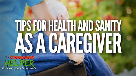 Tips For Caregivers Health And Sanity Caregiver Health Caregiver