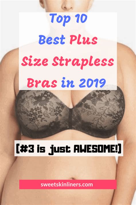 Top 10 Best Strapless Bra For Large Breasts In 2019 Ultimate Review And Buyers Guide Sweet