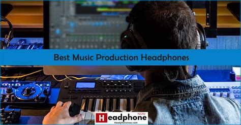 The top 7 best studio quality headphones for music production and home recording studios used by professionals. The Best Music Production Headphones 2020